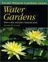 Taylor's Weekend Gardening Guide to Water Gardens: How to Plan and Plant a Backyard pond